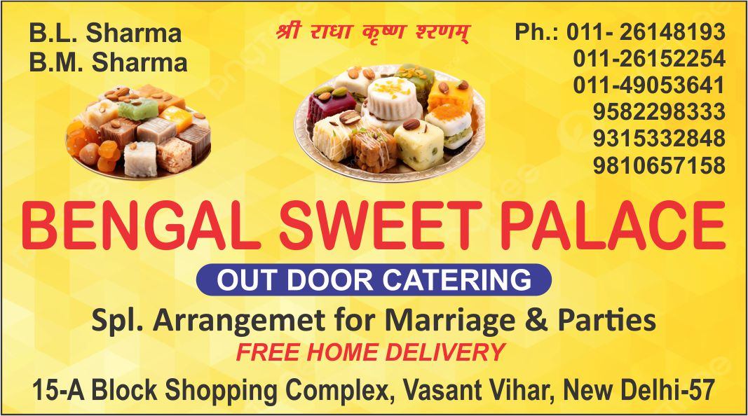 BENGAL SWEET PALACE (Vasant Vihar in Sweets Shop)